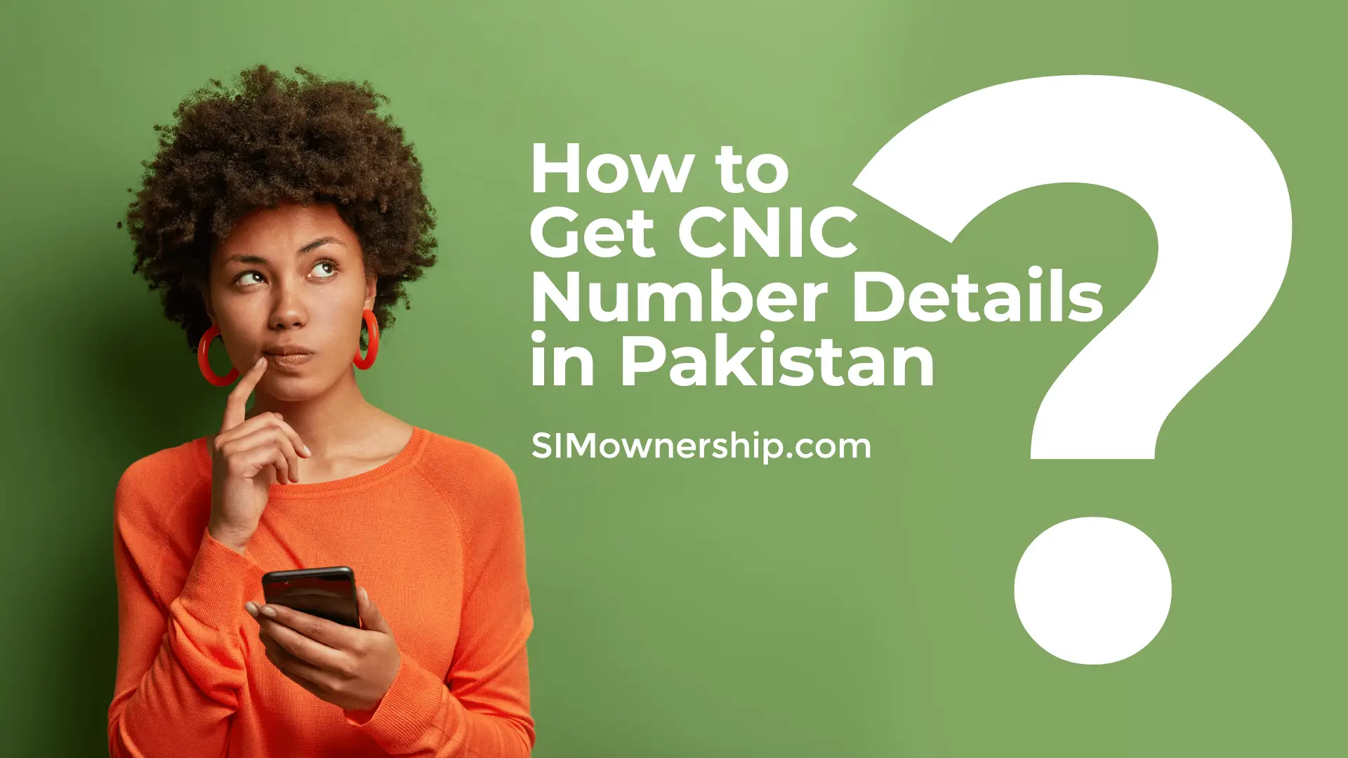 HOW TO GET CNIC NUMBER DETAILS IN PAKISTAN?