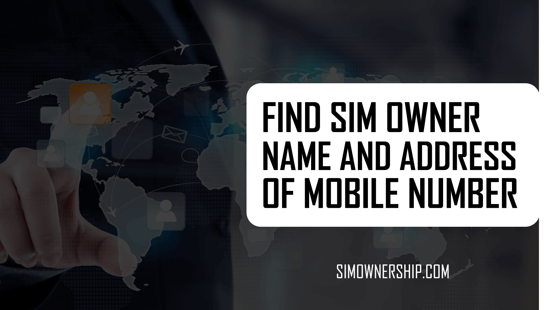 find-sim-owner-name-and-address-of-mobile-number-sim-ownership