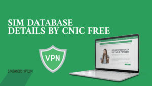 SIM Database Details by CNIC Free